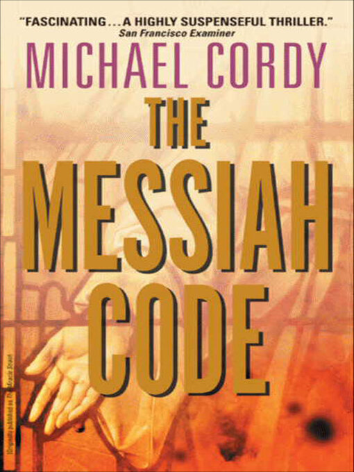 Title details for The Messiah Code by Michael Cordy - Wait list